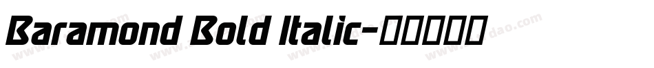 Baramond Bold Italic字体转换